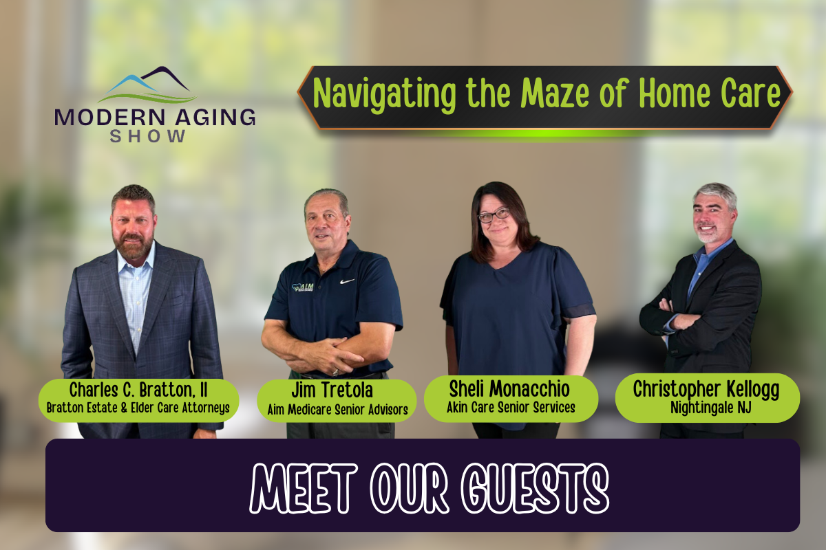 Navigating the Maze of Elder Care: Modern Aging Show Pilot Episode